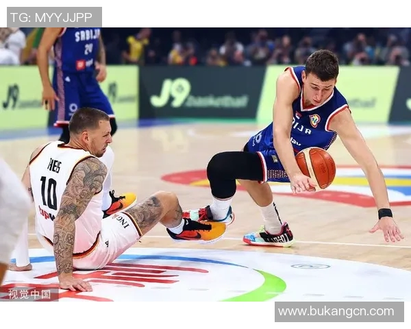 2019年塞尔维亚男篮对阵法国队的精彩对决回顾与分析